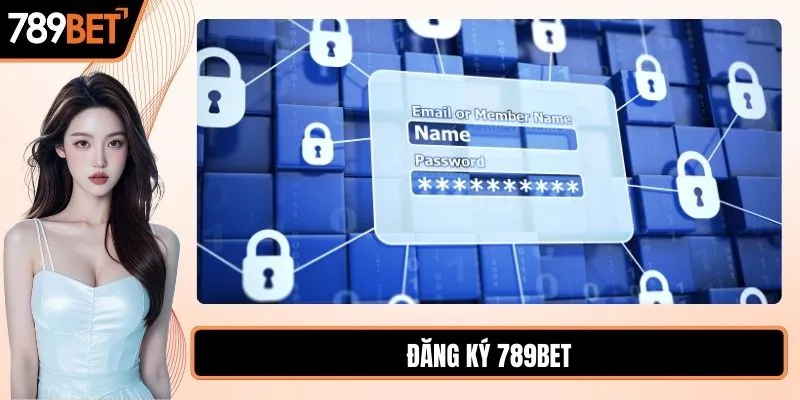 Đăng ký 789BET hướng dẫn chi tiết cho người mới