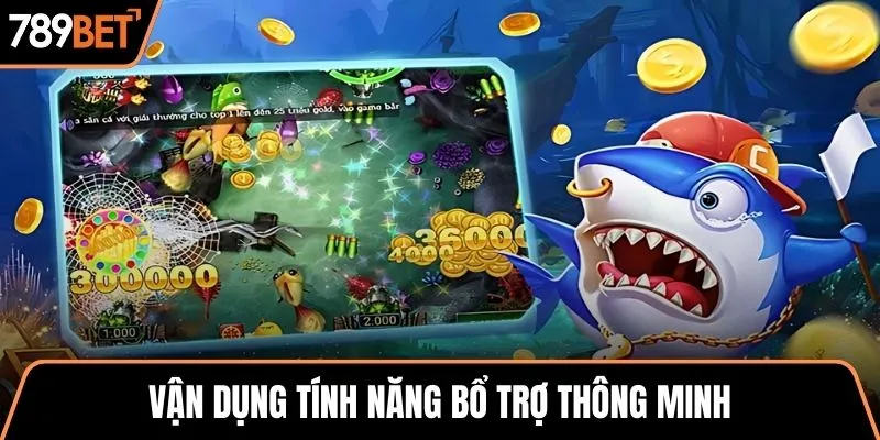 Vận dụng tính năng bổ trợ thông minh